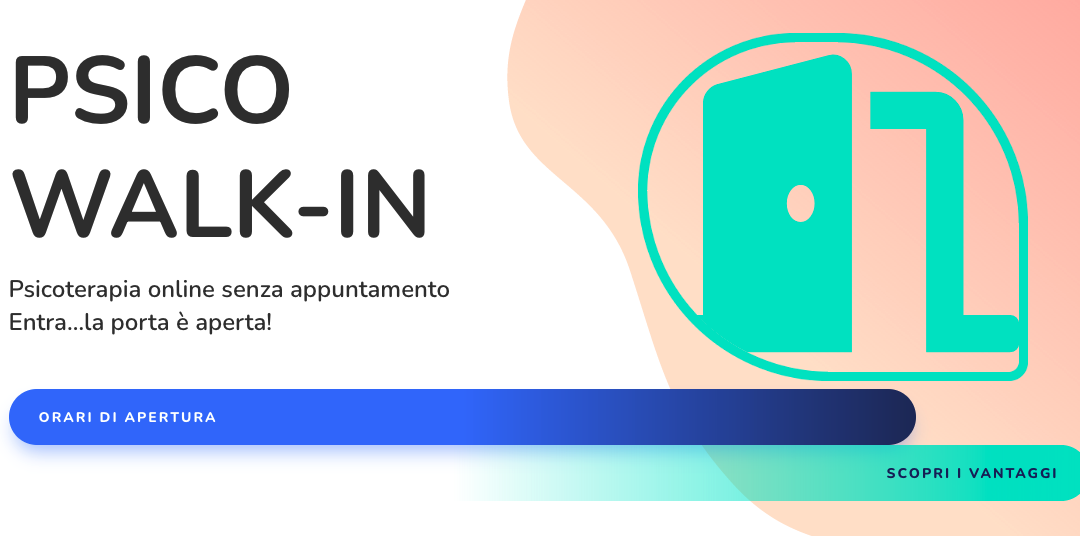 Psico Walk-in, ovvero terapia senza appuntamento.